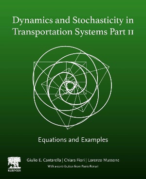 Dynamics and Stochasticity in Transportation Systems Part II