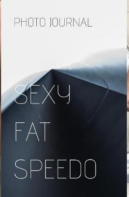 SEXY FAT SPEEDOS