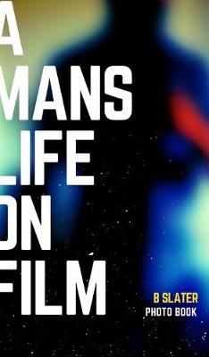 MANS LIFE ON FILM