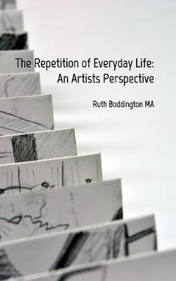 The Repetition Of Everyday Life