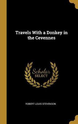 TRAVELS W/A DONKEY IN THE CEVE