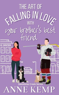 The Art of Falling in Love with Your Brother's Best Friend