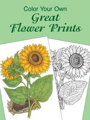 Colour Your Own Great Flower Prints