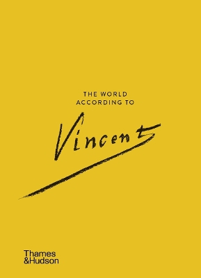 The World According to Vincent van Gogh