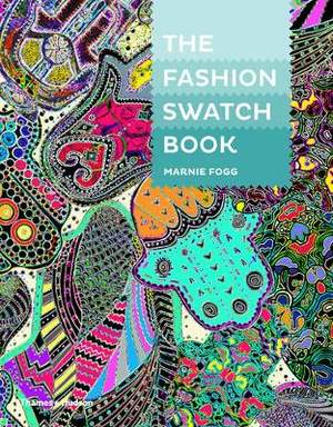 Fogg, M: The Fashion Swatch Book