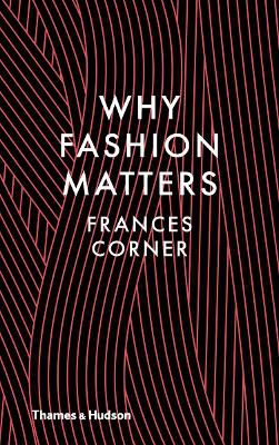 Why Fashion Matters