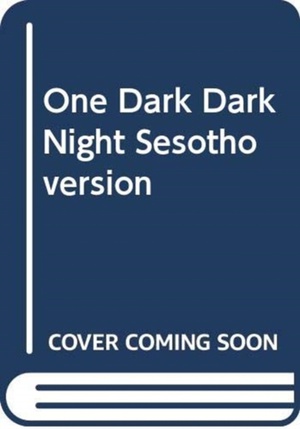 One Dark Dark Night Sesotho version