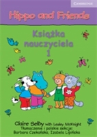 Hippo and Friends Level 1 Teacher's Book Polish Edition