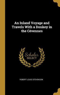 INLAND VOYAGE & TRAVELS W/A DO