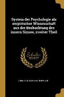 System Der Psychologie ALS Empirischer Wissenschaft Aus Der Beobachtung Des Innern Sinnes, Zweiter Theil