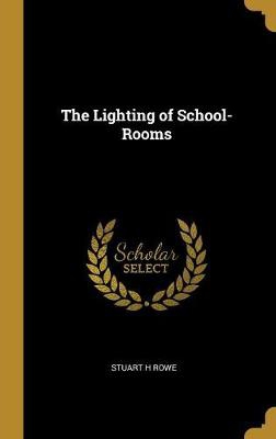 LIGHTING OF SCHOOL-ROOMS
