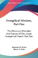 Evangelical Missions, Part One