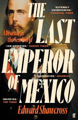 The Last Emperor Of Mexico