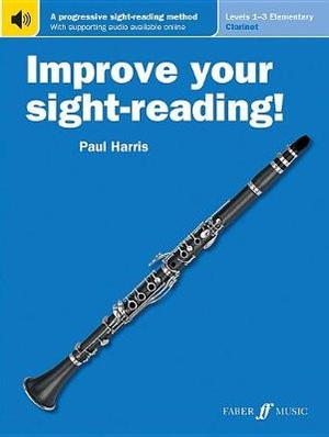 Improve Your Sight-Reading! Clarinet, Levels 1-3 (Elementary)