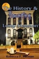 The History and Haunting of Lemp Mansion
