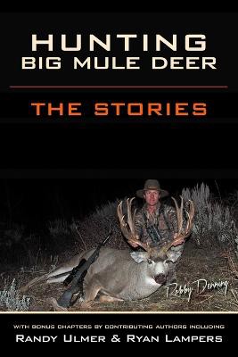 Hunting Big Mule Deer