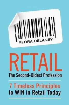 Retail The Second-Oldest Profession