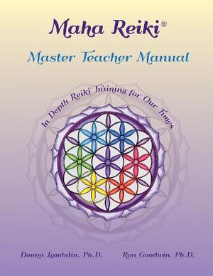 Maha Reiki Master Teaching Manual