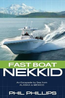 Fast Boat Nekkid