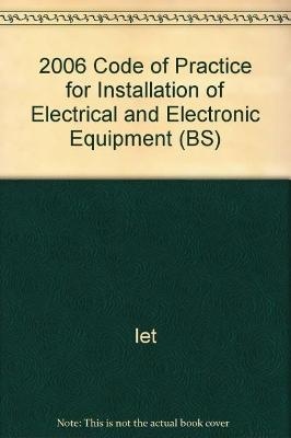 2006 Code of Practice for Installation of Electrical and Electronic Equipment