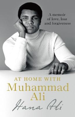 Ali, H: At Home with Muhammad Ali