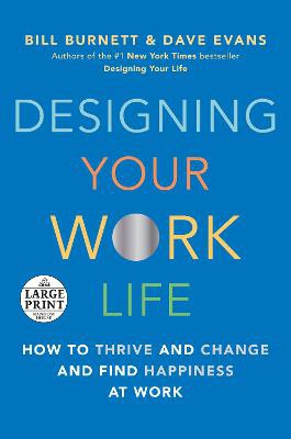 DESIGNING YOUR WORK LIFE -LP