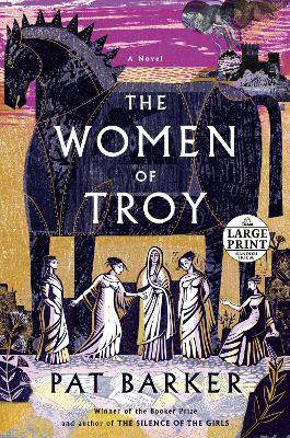 Barker, P: Women of Troy