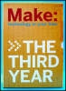 MAKE Magazine: The Third Year