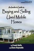 An Insiders Guide to Buying and Selling Used Mobile Homes