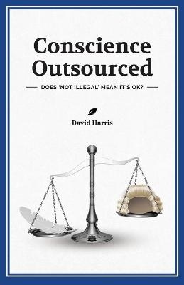 Conscience Outsourced
