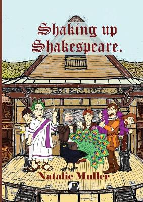 Shaking up Shakespeare