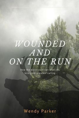 Wounded and On the Run