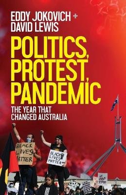 Politics, Protest, Pandemic