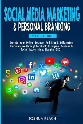 Social Media Marketing & Personal Branding