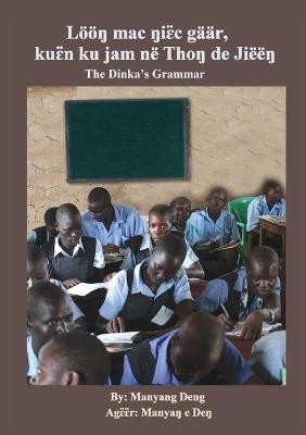 The Dinka's Grammar