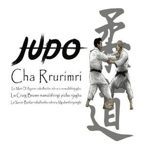 Judo Cha Rrurimri - History of Judo written in Mpakwithi