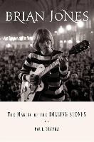 Brian Jones: The Making of the Rolling Stones