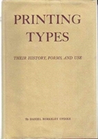  Printing Types: Their History, Forms, and Use; A Study in Survivals