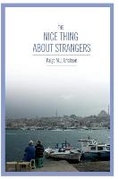 The Nice Thing About Strangers
