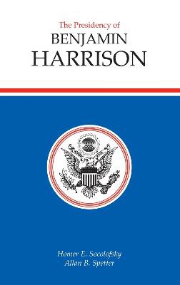 The Presidency of Benjamin Harrison