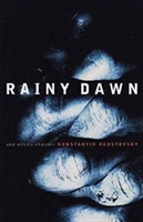 Paustovskii, K: Rainy Dawn and Other Stories