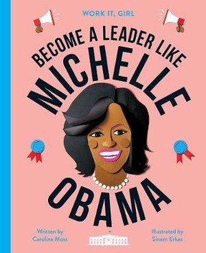 BECOME A LEADER LIKE MICHELLE