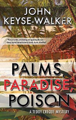 Palms, Paradise, Poison