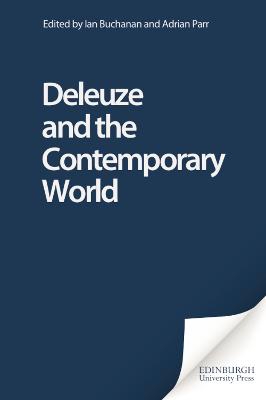 Deleuze and the Contemporary World