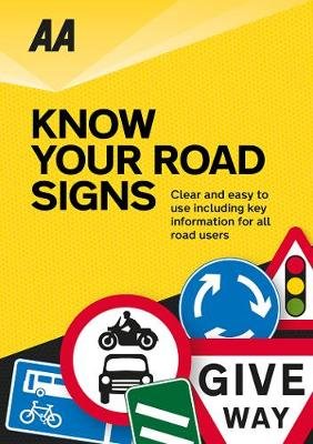 KNOW YOUR ROAD SIGNS