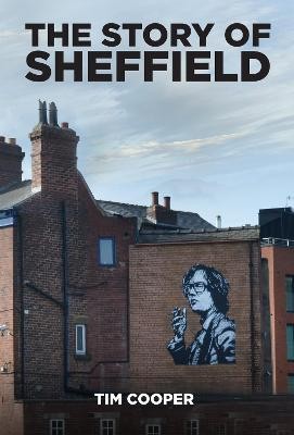 The Story Of Sheffield
