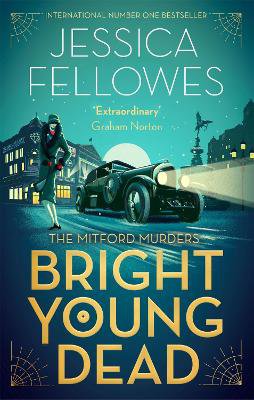 Fellowes, J: Bright Young Dead