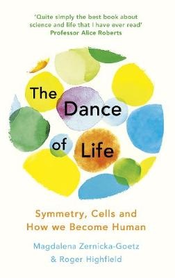 Zernicka-Goetz, M: Dance of Life