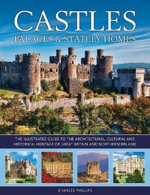 Castles, Palaces & Stately Homes
