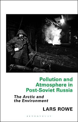 Pollution And Atmosphere In Post-soviet Russia